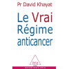 Le vrai régime anticancer