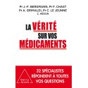 La vérité sur vos médicaments