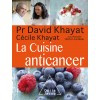 La cuisine anticancer