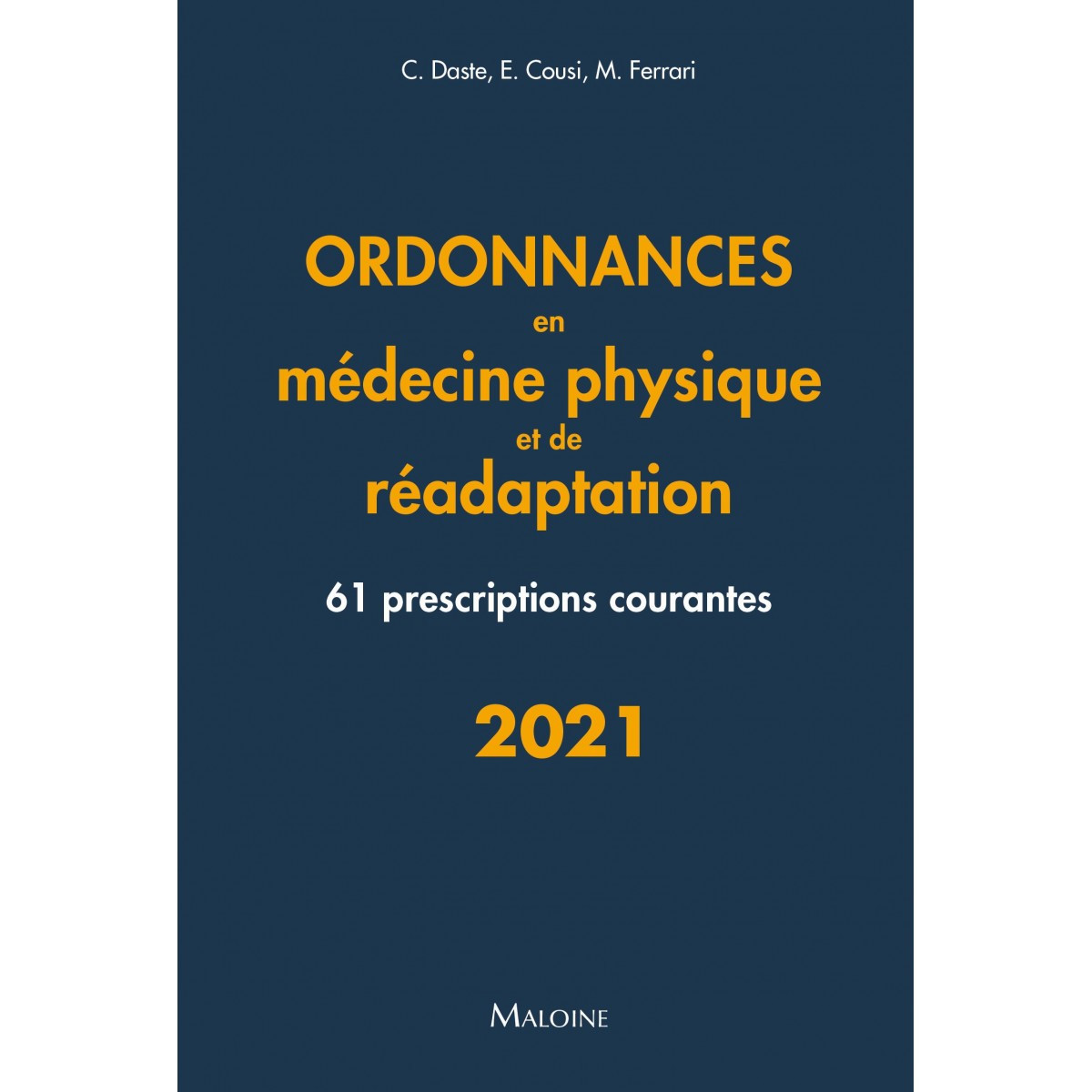 Ordonnances en médecine physique et de réadaptation