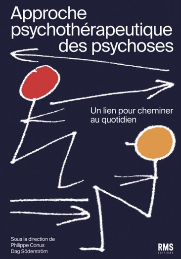 Approche psychothérapeutique des psychoses