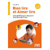 Bien lire et aimer lire : gestes pour découvrir la lecture