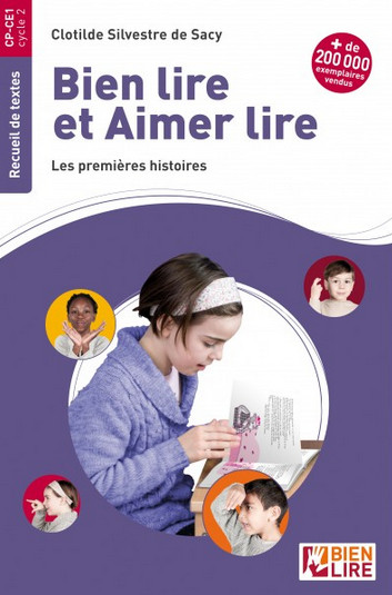 Bien lire et aimer lire : mes premières histoires