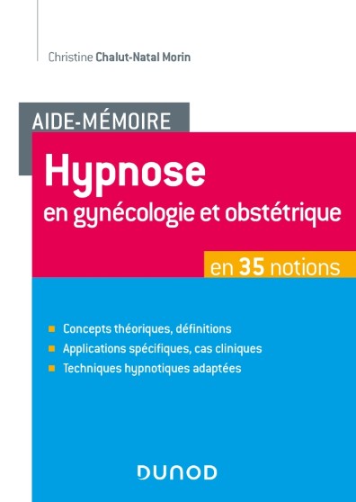 Hypnose en gynécologie, obstétrique en 35 notions