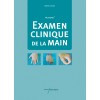 Manuel de l'examen clinique de la main