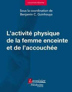 L'activité physique de la femme enceinte et de l'accouchée