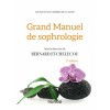 Grand manuel de sophrologie