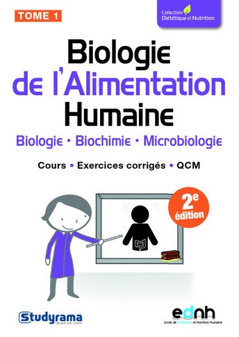 Biologie de l'alimentation humaine, tome 1