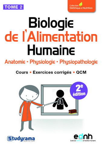 Biologie de l'alimentation humaine, tome 2