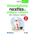 Alimentations, recettes et pratiques culinaires