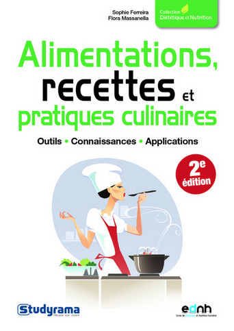 Alimentations, recettes et pratiques culinaires