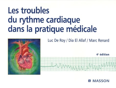 Les troubles dy rythme cardiaque dans la pratique médicale