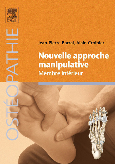 Nouvelle approche manipulative : membre inférieur