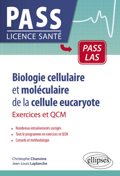 Biologie cellulaire et moléculaire de la cellule eucaryote : exercices et QCM