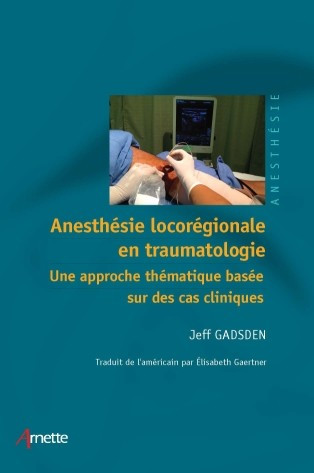 Anesthésie locorégionale en traumatologie