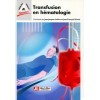 Transfusion en hématologie