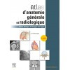 Atlas d'anatomie générale et radiologique