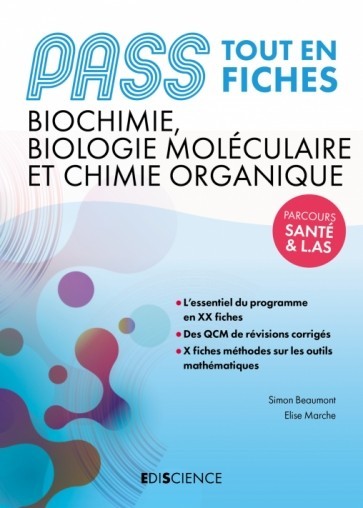 PASS fiches de biochimie, bio. moléculaire, chimie organique