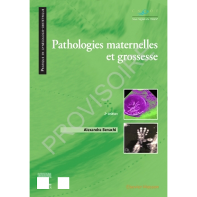 Pathologies maternelles et...
