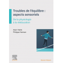 Troubles de l\'équilibre : aspects sensoriels