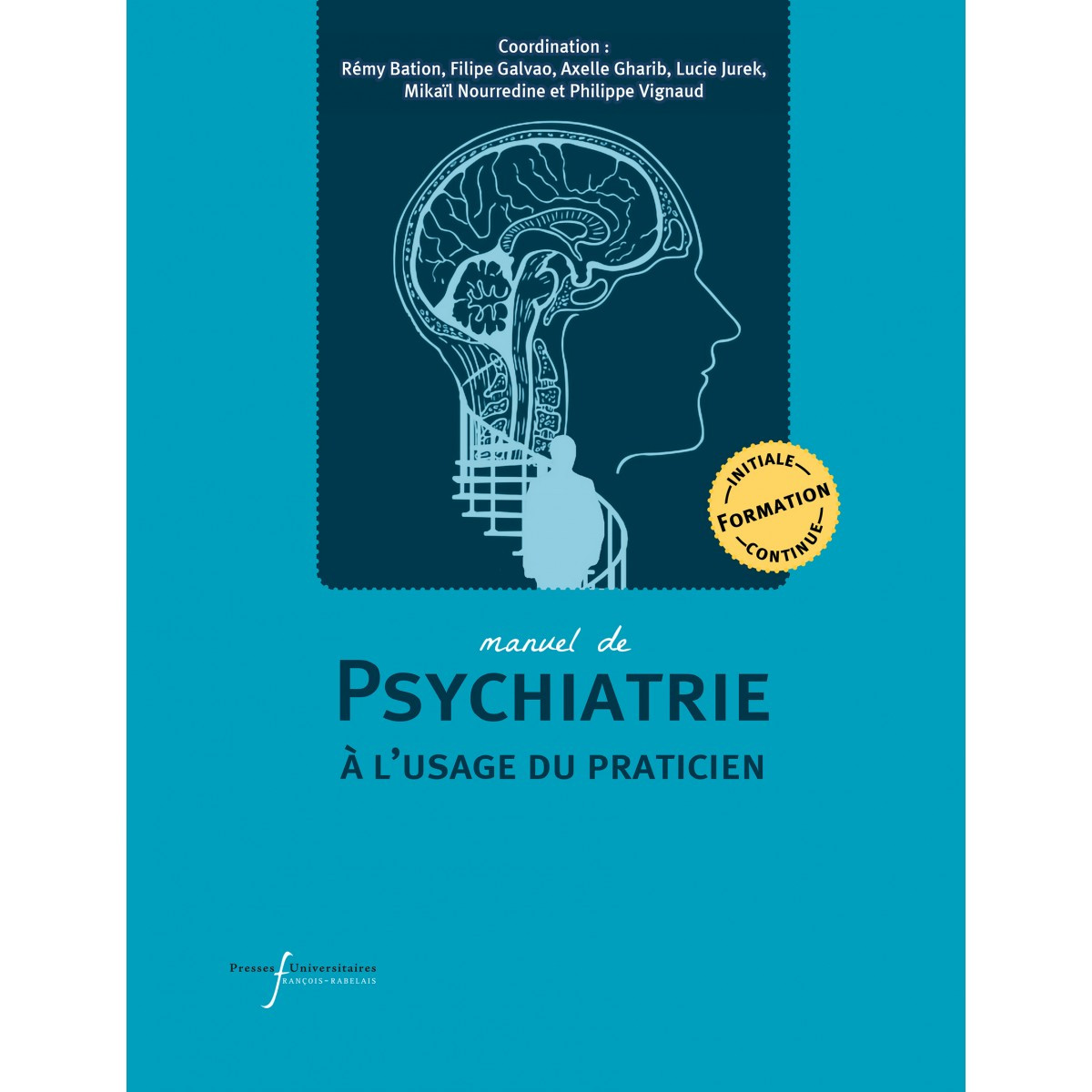 Manuel de psychiatrie à l'usage du praticien