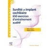 Surdité et implant cochléaire