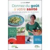 Donnez du goût à votre santé