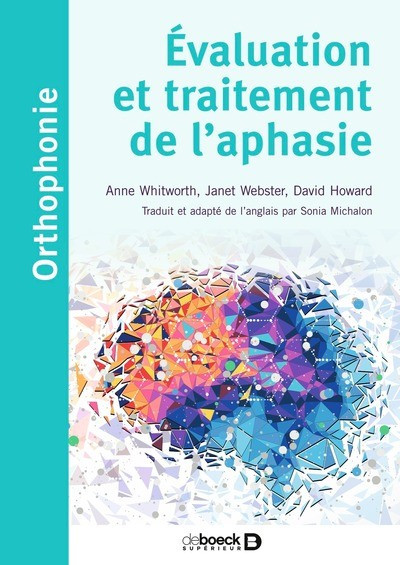 Evaluation et traitement de l'aphasie