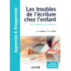 Les troubles de l'écriture chez l'enfant