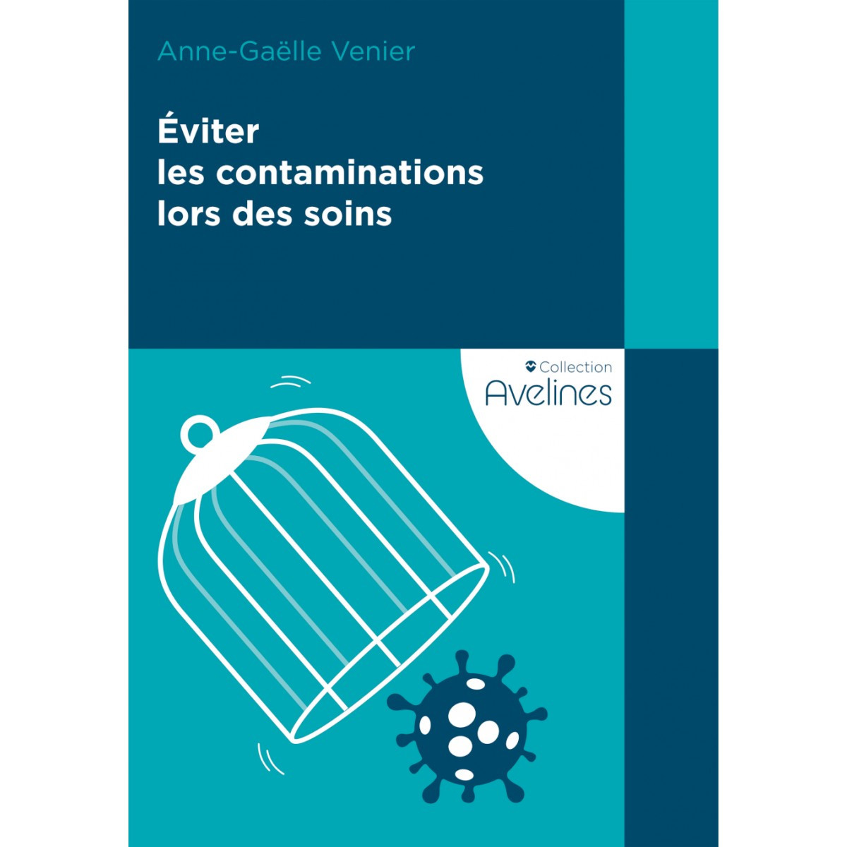 Éviter les contaminations lors des soins