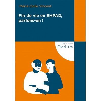 Fin de vie en EHPAD,...