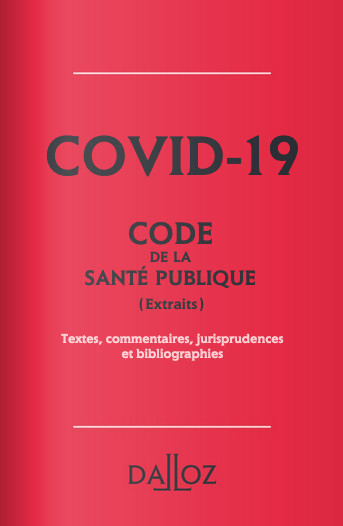 COVID 19 : extrait du code de la santé publique