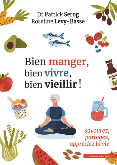 Bien manger, bien vivre, bien vieillir !