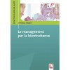 Le management par la bientraitance