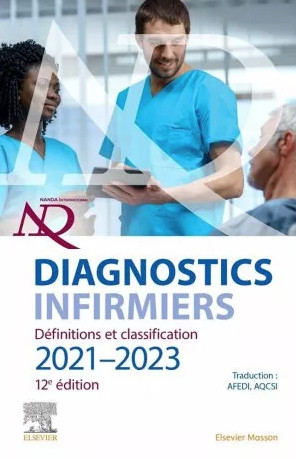 Diagnostics infirmiers : définitions & classification 2021-2023