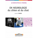 Conduites à tenir en neurologie du chien et du chat