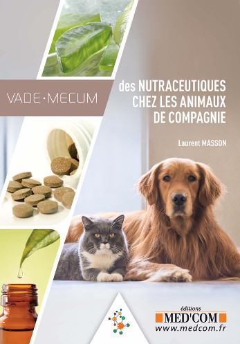 Vade-mecum des nutraceutiques chez les animaux de compagnie