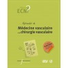 Médecine vasculaire et chirurgie vasculaire