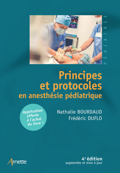 Principes et protocoles en anesthésie pédiatrique