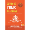 L'OMS à la dérive