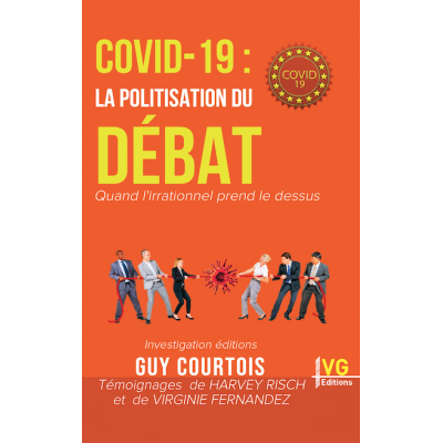 COVID-19 : la politisation...