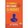 Le scandale des essais cliniques