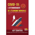 COVID-19 : l\'effondrement de l\'économie mondiale