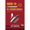 COVID-19 : l'effondrement de l'économie mondiale