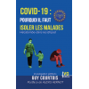 COVID-19 : pourquoi il faut isoler les malades