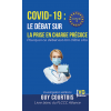 COVID-19 : le débat sur la prise en charge précoce
