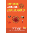 Comprendre l\'énigmatique origine du COVID-19