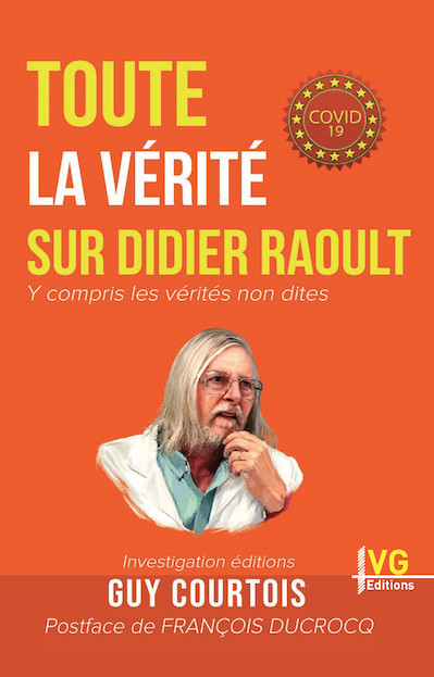 Toute la vérité sur Didier Raoult