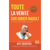 Toute la vérité sur Didier Raoult