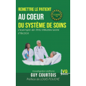 Remettre le patient au coeur du système de soins